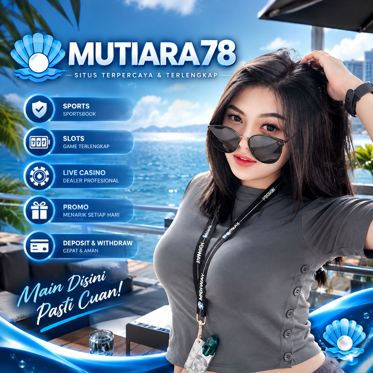 MUTIARA78 — Setiap Hadir Menjadi Raja!